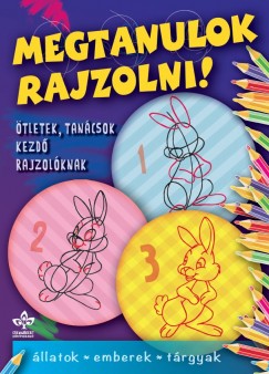 Nmeth Csongor   (Szerk.) - Megtanulok rajzolni!