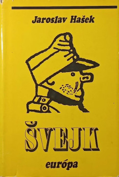 Jaroslav Hasek - Svejk