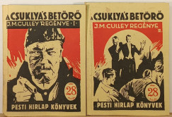 J. M. Culley - A csuklyás betörő I-II.