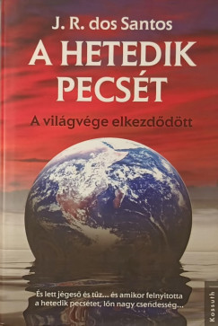 Jos� Rodrigues dos Santos - A hetedik pecs�t
