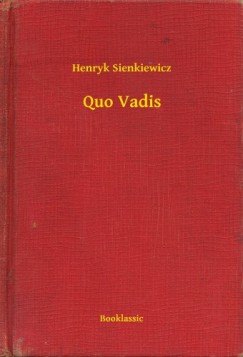 Scienkiewicz Henryk - Quo Vadis