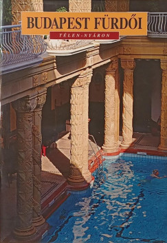 Meleghy Péter - Budapest fürdői