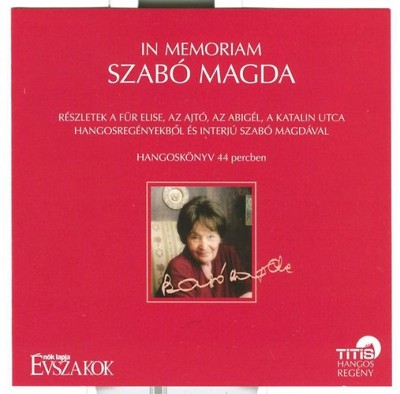  - In memoriam Szabó Magda - Hangoskönyv