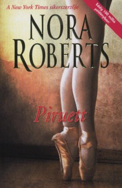 Nora Roberts - Piruett