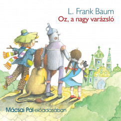 Lyman Frank Baum - Oz, a nagy varázsló