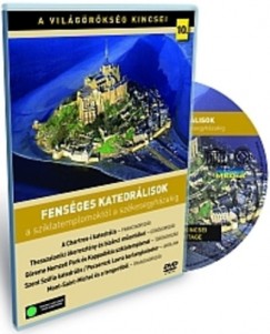 A vilgrksg kincsei 10. - Fensges katedrlisok - DVD