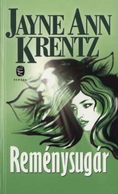 Jayne Ann Krentz - Reménysugár
