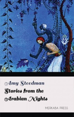 Amy Steedman - Stories from the Arabian Nights
