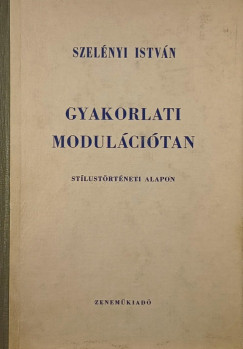 Dr. Szelnyi Istvn - Gyakorlati modulcitan