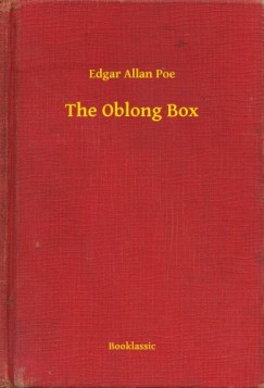 Edgar Allan Poe - The Oblong Box