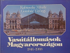 Gomb�r Gy�rgy - Kubinszky Mih�ly - Vas�t�llom�sok Magyarorsz�gon 1846-1988