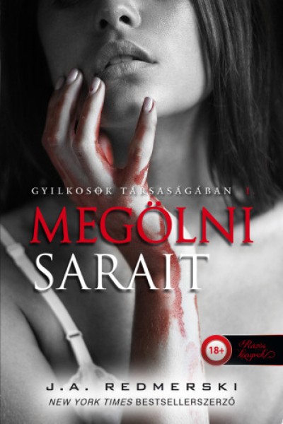 J. A. Redmerski - Megölni Sarait