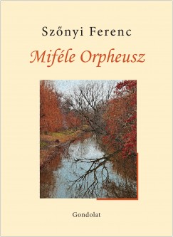 Sznyi Ferenc - Mifle Orpheusz