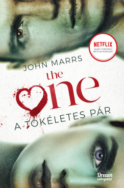 John Marrs - The One - A tökéletes pár
