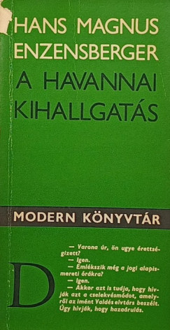 Hans Magnus Enzensberger - A havannai kihallgats