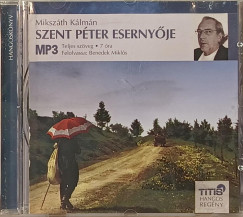 Miksz�th K�lm�n - Szent P�ter eserny�je - Hangosk�nyv