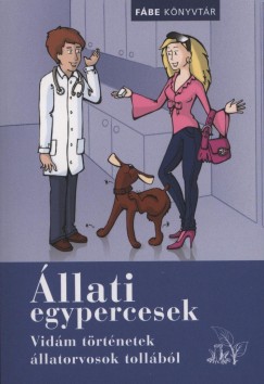 Krlik Helga - Dr. Temesvry Kriszta - llati egypercesek