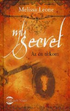 Melissa Leone - My Secret - Az n titkom