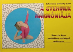 Skovicsn Dmlky Ldia - A gyermek harmnija