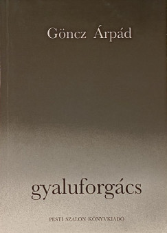 Göncz Árpád - Gyaluforgács