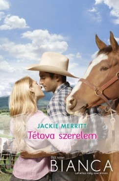 Jackie Merritt - Bianca 233. (Ttova szerelem)