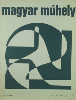 Mrton Lszl   (Szerk.) - Magyar Mhely - VI. vf. 22. szm 1967. szeptember