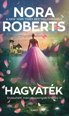 Nora Roberts - Hagyat�k