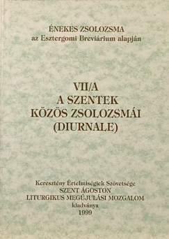 A szentek k�z�s zsolozsm�i (diurnale)