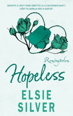 Elsie Silver - Hopeless - Reménytelen