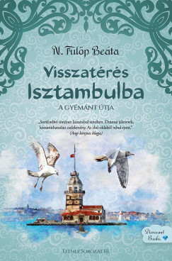 N. Flp Beta - Visszatrs Isztambulba