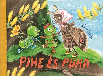 Gábor Emese - Pihe és Puha