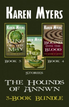 Karen Myers - The Hounds of Annwn (3-5)