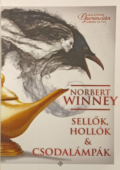 Norbert Winney - Sellők, hollók & csodalámpák