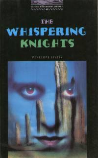 Penelope Lively - The whispering knights