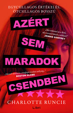 Charlotte Runcie - Azrt sem maradok csendben
