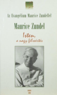 Maurice Zundel - Isten, a nagy flrerts