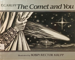 Edwin Charles Krupp - The Comet and You
