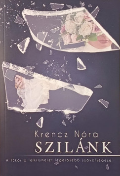 Krencz N�ra - Szil�nk