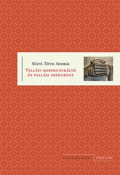 Mt-Tth Andrs - Vallsi kommunikci s vallsi diskurzus