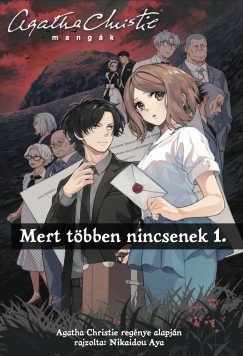 Nikaidou Aya - Mert tbben nincsenek 1. - Agatha Christie mangk 1.