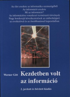 Werner Gitt - Kezdetben volt az informci
