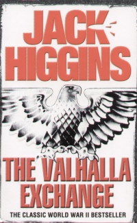 Jack Higgins - The Valhalla Exchange