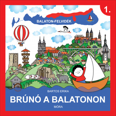 Bartos Erika - Balaton-Felvidék - Brúnó a Balatonon