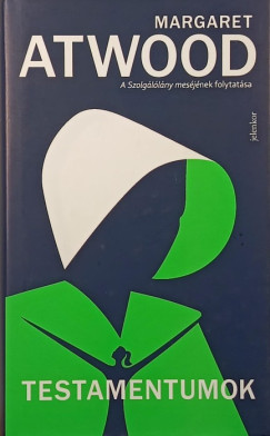 Margaret Atwood - Testamentumok