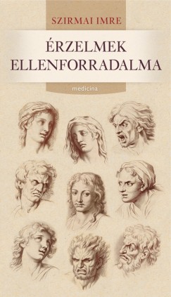 Szirmai Imre - Pobozsnyi �gnes   (Szerk.) - �rzelmek ellenforradalma