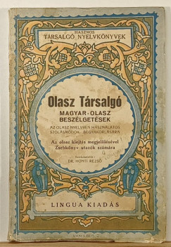 Honti Rezs�   (Szerk.) - Olasz T�rsalg�