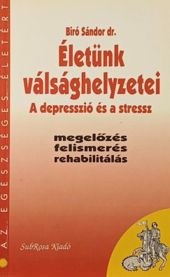 Bir� S�ndor - �let�nk v�ls�ghelyzetei