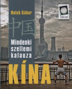 Holch Gbor - Mindenki szellemi kalauza Kna