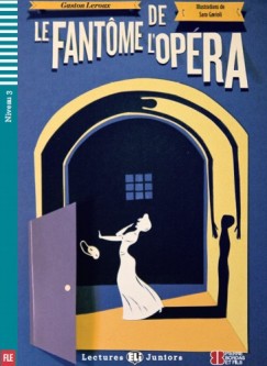 Gaston Leroux - Le Fantme de l'Opra + CD
