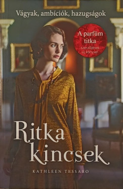 Kathleen Tessaro - Ritka kincsek
